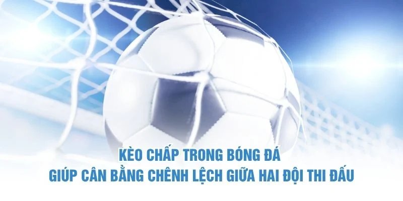 kèo chấp
