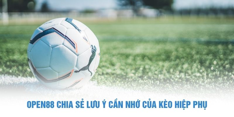 kèo hiệp phụ